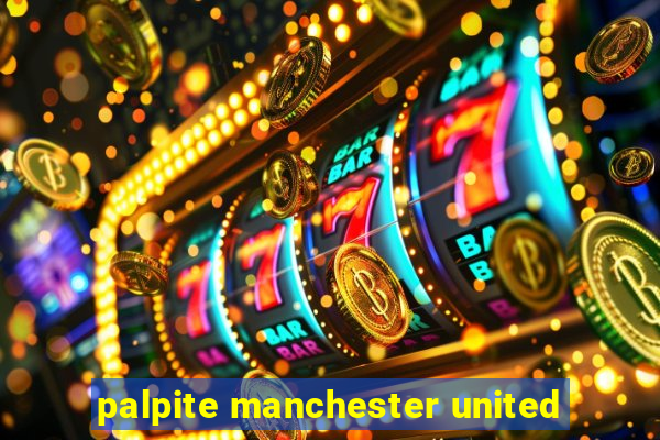 palpite manchester united